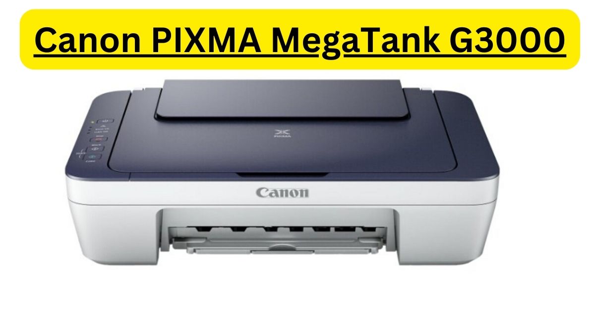 Canon PIXMA MegaTank G3000