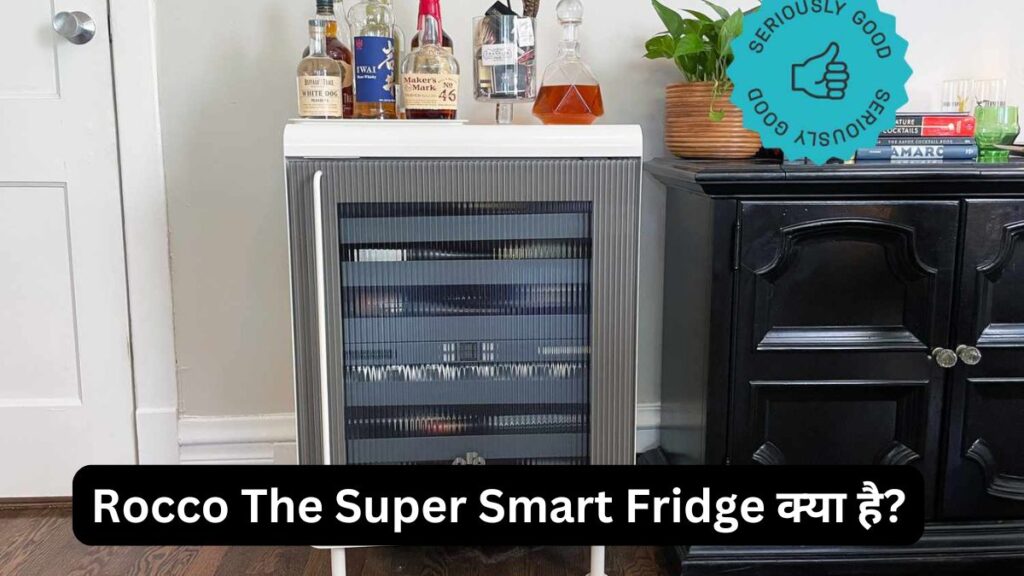 Rocco The Super Smart Fridge